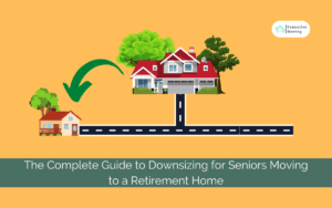 Downsizing for Seniors Moving to a Retirement Home