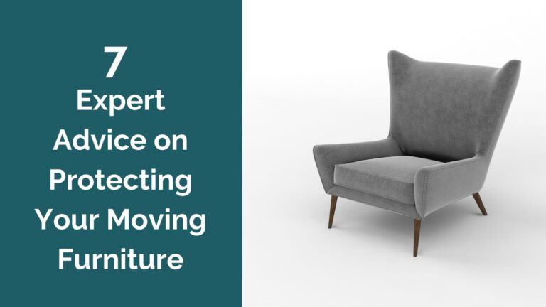 Expert Advice on Protecting Your Moving Furniture from Scratches, Dings, Tears & Damages