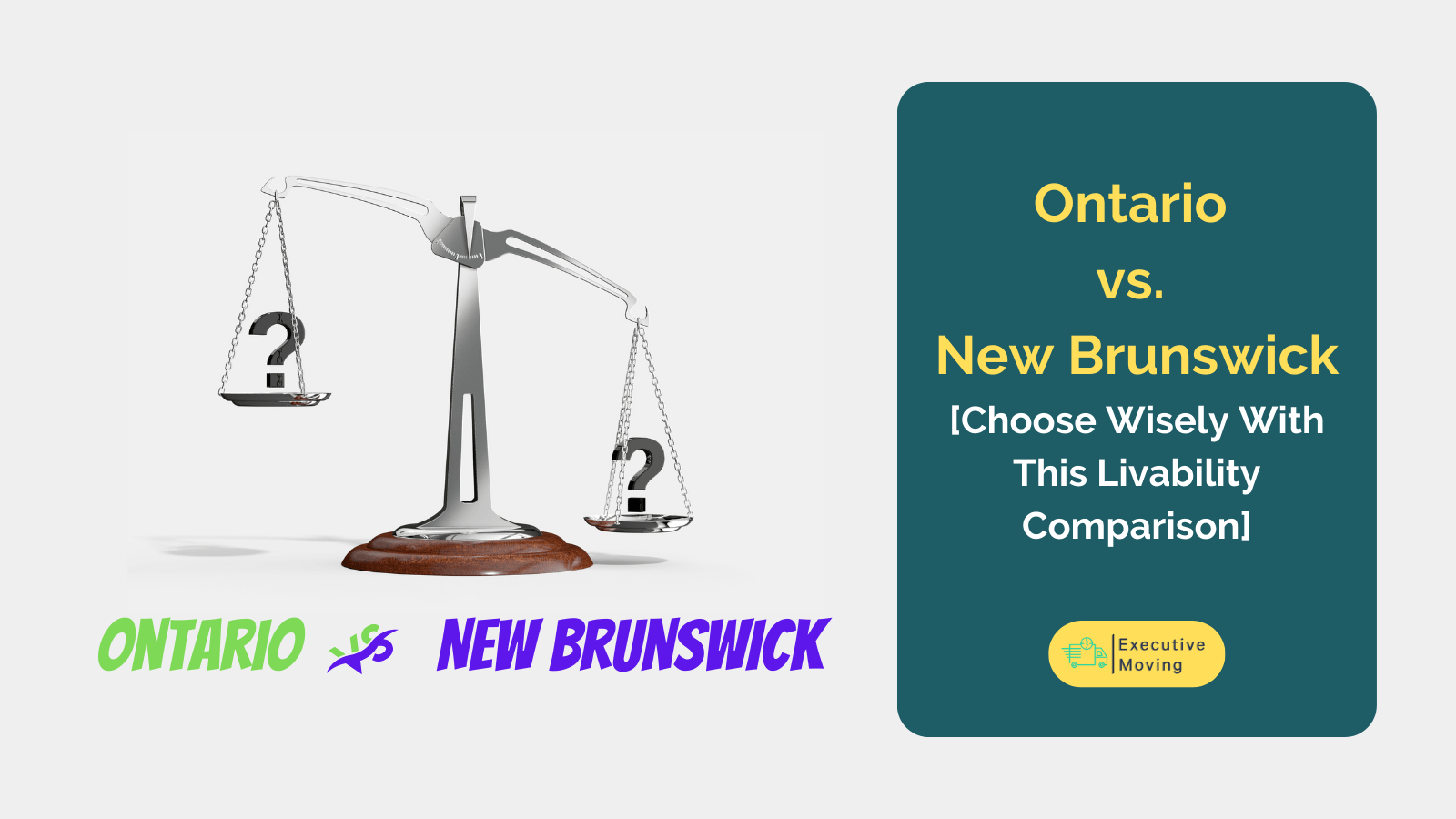 Ontario vs New Brunswick: Choose Wisely With Livability Comparison