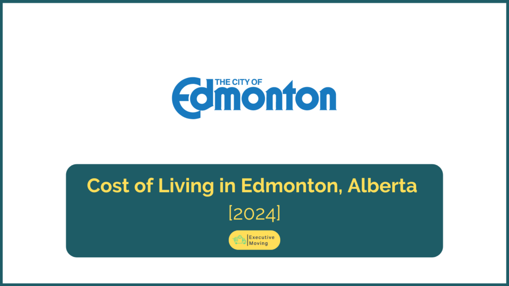 Cost of Living in Edmonton, Alberta