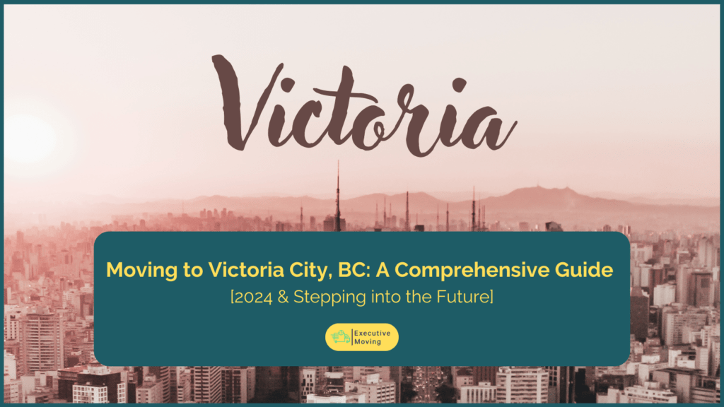 Moving to Victoria, BC