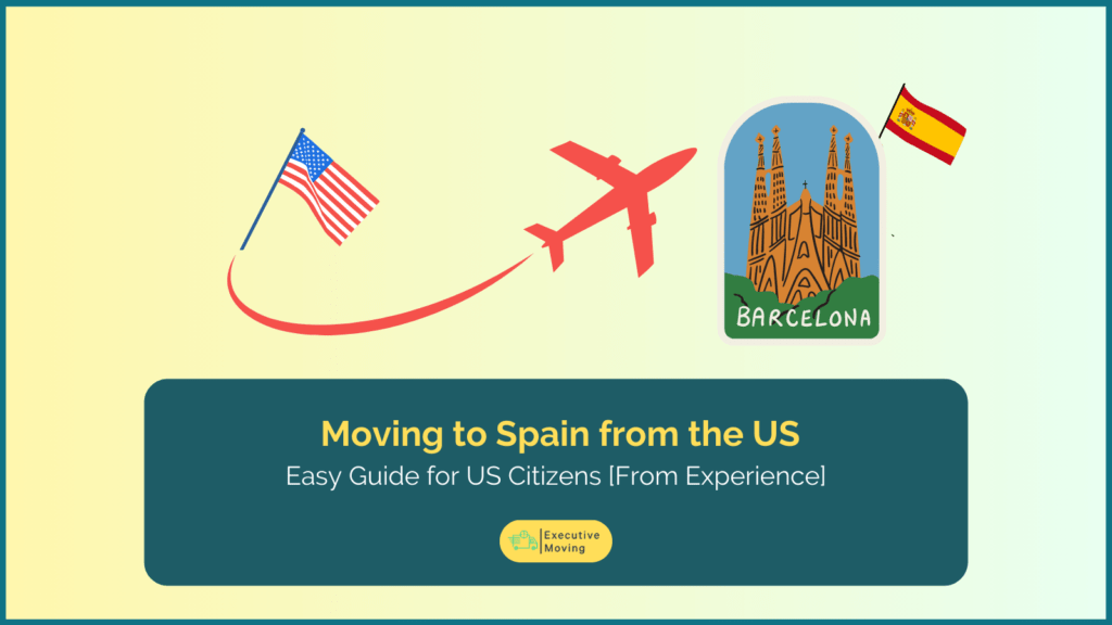 Moving to Spain from the US