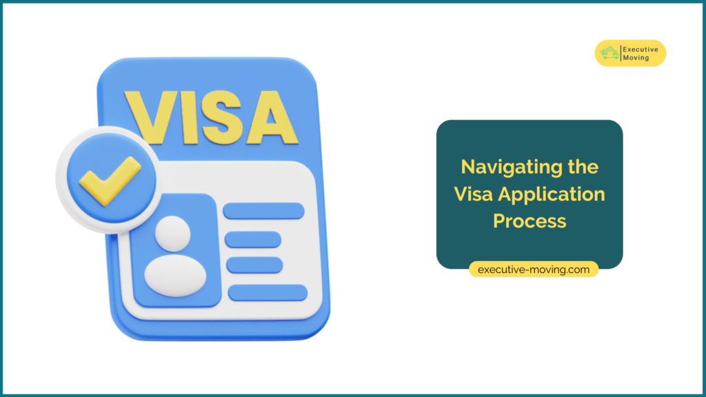 Navigating the Visa Application Process